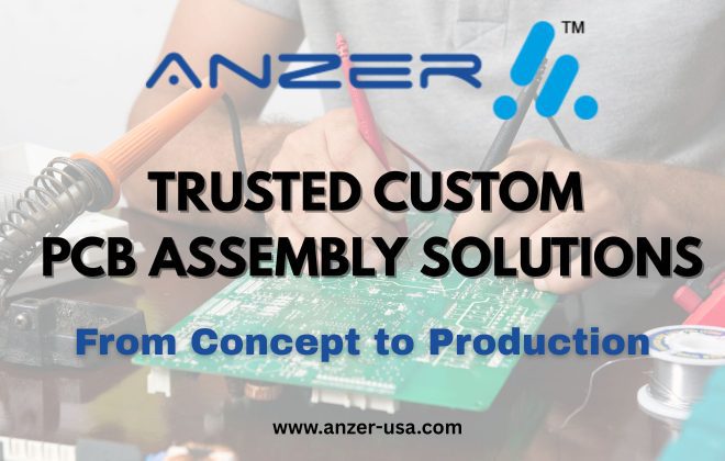 Trusted Custom PCB Assembly Solutions