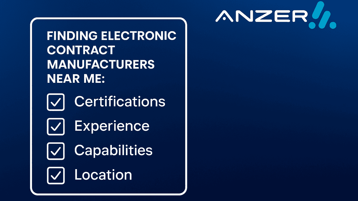 Finding Electronic Contract Manufacturers Near Me: What to Look For